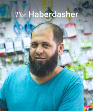Read Faizel's hostory as a haberdasher.